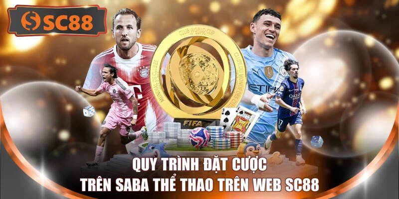 Quy trình đặt cược trên saba thể thao trên web SC88
